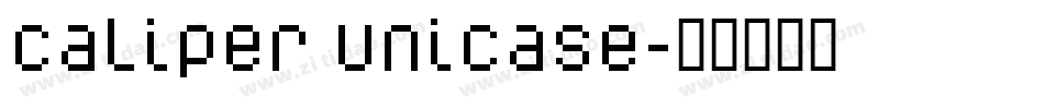 Caliper Unicase字体转换